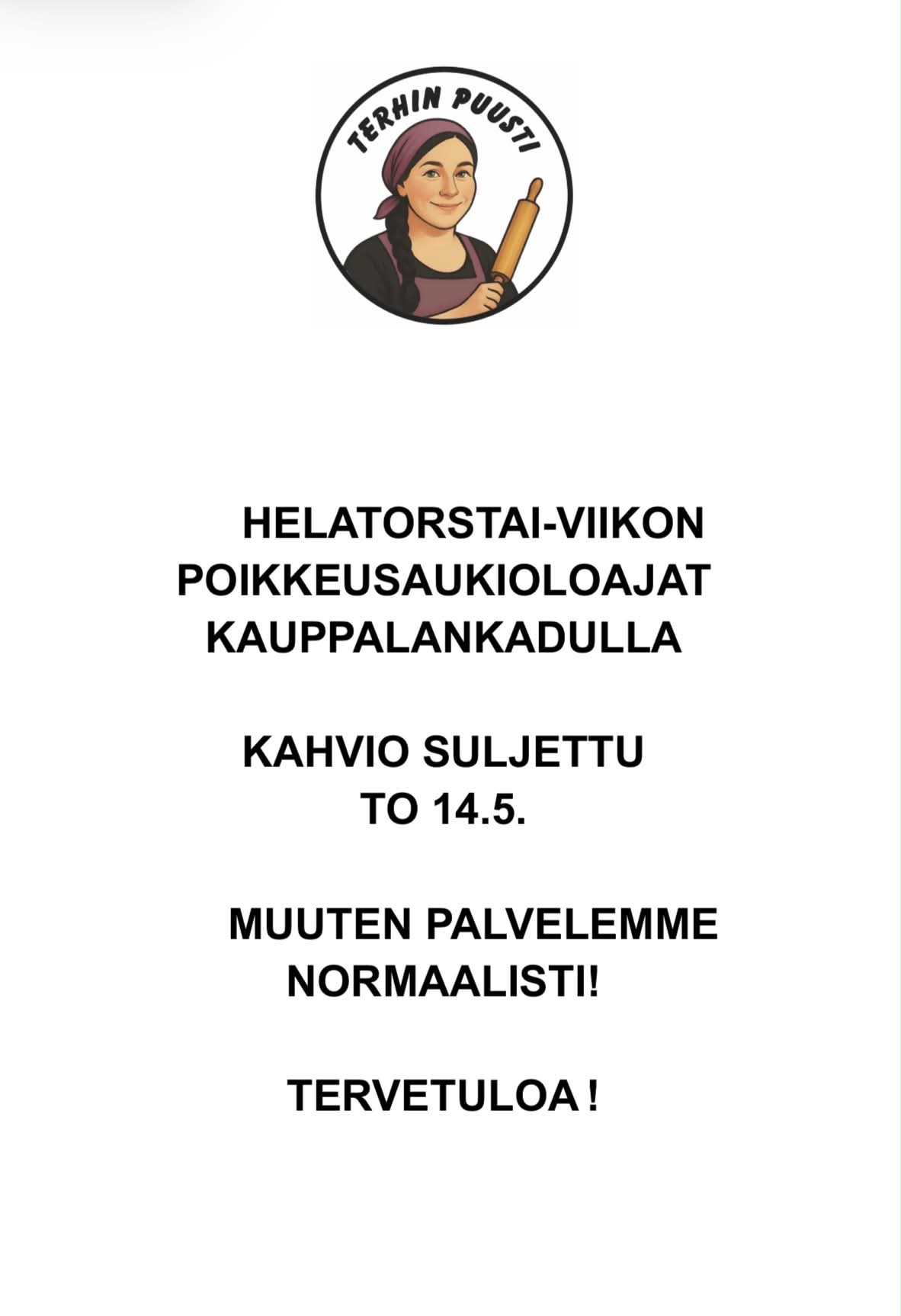 Helatorstaiviikon 2026 poikkeusaukiolot
