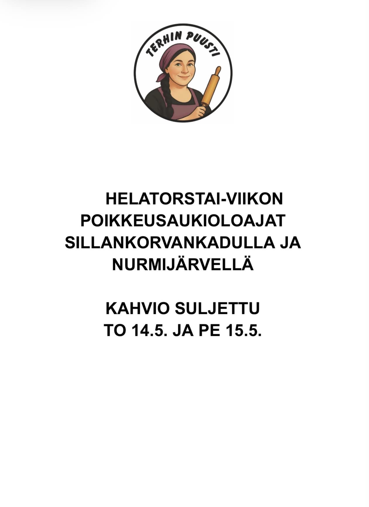 Helatorstaiviikon 2026 poikkeusaukiolot