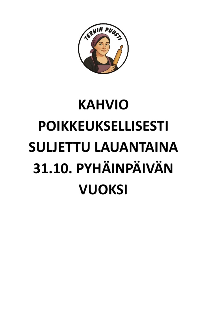 Kahvio suljettu la 31.10.2026 pyhäinpäivän vuoksi